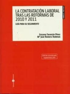 contratacion laboral tras las reformas de 2010 y 2011: guia para su seguimiento-encarnacion tarancon perez-9788415000396
