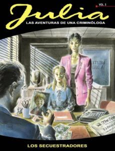 julia nº 3. las aventuras de una criminologa: los secuestradores-giancarlo bernaldi-9788415225096