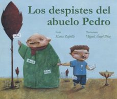 los despistes del abuelo pedro-marta zafrilla-9788415241096
