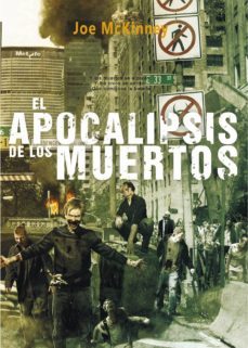 el apocalipsis de los muertos-joe mckinney-9788415296096