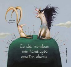 ez da munduan min handiagoa ematen duenik-9788415313496