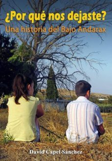 ¿por que nos dejaste?-david capel sanchez-9788415387596