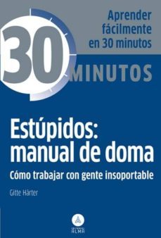estupidos: manual de doma-gitte harter-9788415618096