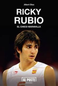 ricky rubio: el chico maravilla-albert diez-9788415726296