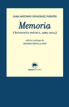 memoria (antologia poetica, 1989-2015)-9788416160396
