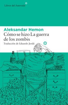 como se hizo la guerra de los zombis-9788416213696