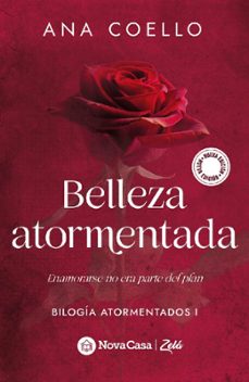 belleza atormentada: enamorarse no era parte del plan-ana coello-9788416281596