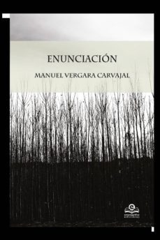 enunciacion-manuel vergara carvajal-9788416319596