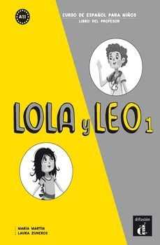 lola y leo 1. libro del profesor-maria martin-laura zuheros-9788416347896