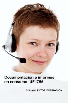 uf1756 documentacion e informes en consumo-carmen arenal laza-9788416482696