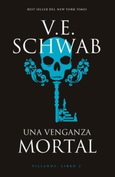 una venganza mortal-v.e. schwab-9788416517596