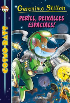 perill, deixalles espacials! (cosmo-rats 7)-9788416519996