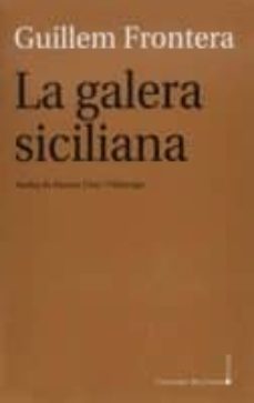 la galera siciliana (cat)-guillem frontera-9788416554096