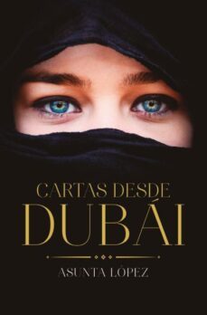 cartas desde dubai-asunta lopez-9788416622696