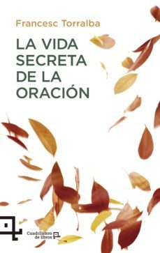 la vida secreta de la oración (ebook)-francesc torralba-9788416918096