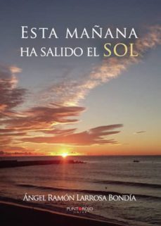 esta mañana ha salido el sol (ebook)-9788417049096