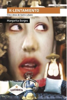 k-lentamiento-margarita borges-9788417104696