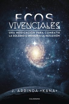 (i.b.d.) ecos vivenciales-j. arrinda   kana-9788417120696