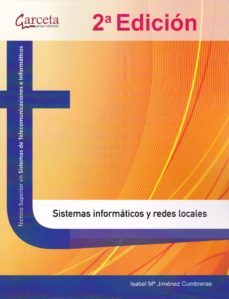 sistemas informaticos y redes locales-isabel mª jimenez cumbreras-9788417289096