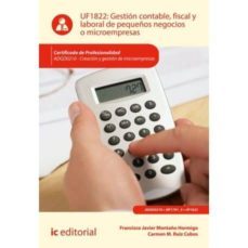 (i.b.d.) gestion contable, fiscal y laboral de pequeños negocios o microempresas. adgd0210 - creacion y gestion de microempresas-francisco javier montaño hormigo-9788417343996