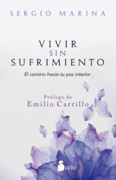 vivir sin sufrimiento-sergio marina-9788417399696