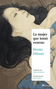 la mujer que tomo veneno-homei iwano-9788417419196