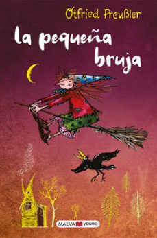 la pequeña bruja. un clasico que cautivo a generaciones-otfried preussler-9788417708696