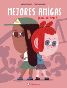 mejores amigas (casi siempre)-naomi danis-9788417749996