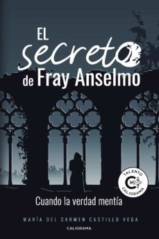 (i.b.d.) el secreto de fray anselmo-maria del carmen castillo vega-9788417772796