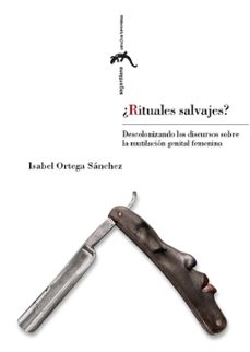 ¿rituales salvajes?-isabel ortega sanchez-9788417873196