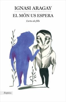 el mon us espera (ebook)-ignasi aragay-9788417879396