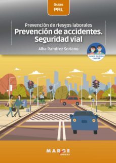 prevención de riesgos laborales: prevención de accidentes. seguridad vial (ebook)-alba ramirez soriano-9788417903596