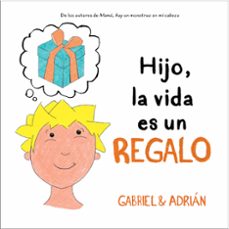 hijo, la vida es un regalo-9788417921996