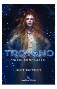 troyano. trilogía desterrados iii-9788418013096