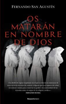 os mataran en nombre de dios (ebook)-fernando san agustin-9788418014796