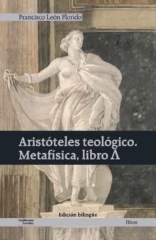 aristoteles teologico. metafisica, libro a-9788418093296