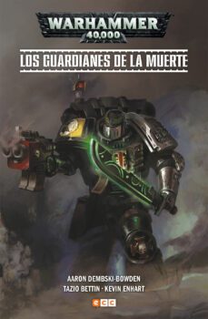 warhammer 40,000 los guardianes de la muerte-aaron dempski bowden-9788418094996