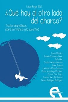 ¿que hay al otro lado del charco? textos dramaticos para la infan cia y la juventud-9788418119996