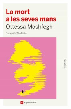 la mort a les seves mans (ebook)-ottessa moshfegh-9788418197796