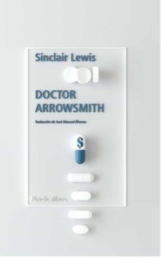 doctor arrowsmith (ed. especial)-sinclair lewis-9788418451096
