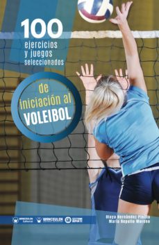 100 ejercicios y juegos seleccionados al voleibol (ebook)-olaya hernandez pinilla-9788418486296