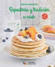 repostería y tradicion: libro de recetas-9788418552496