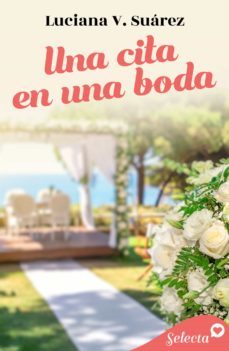 una cita en una boda (ebook)-luciana v. suarez-9788418646096