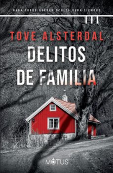 delitos de familia (serie costa de hielo 1)-tove alsterdal-9788418711596