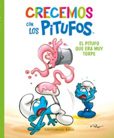 crecemos con los pitufos 2: el pitufo que era muy torpe-thierry culliford-falza culliford-9788418715396