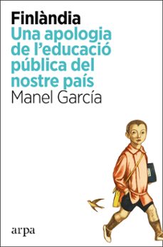 finlandia: una apologia de l educacio publica del nostre pais-9788418741296