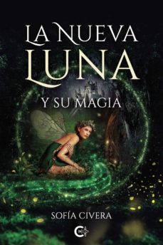(i.b.d.) la nueva luna y su magia-sofia civera-9788418787096
