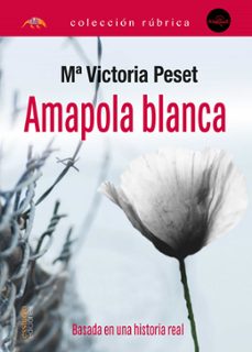 amapola blanca-mª victoria peset mari-9788418845796