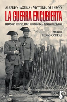 la guerra encubierta-alberto laguna reyes-9788419018496