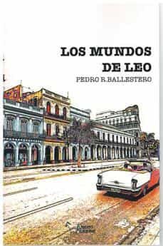 los mundos de leo-pedro rodriguez ballestero-9788419128096